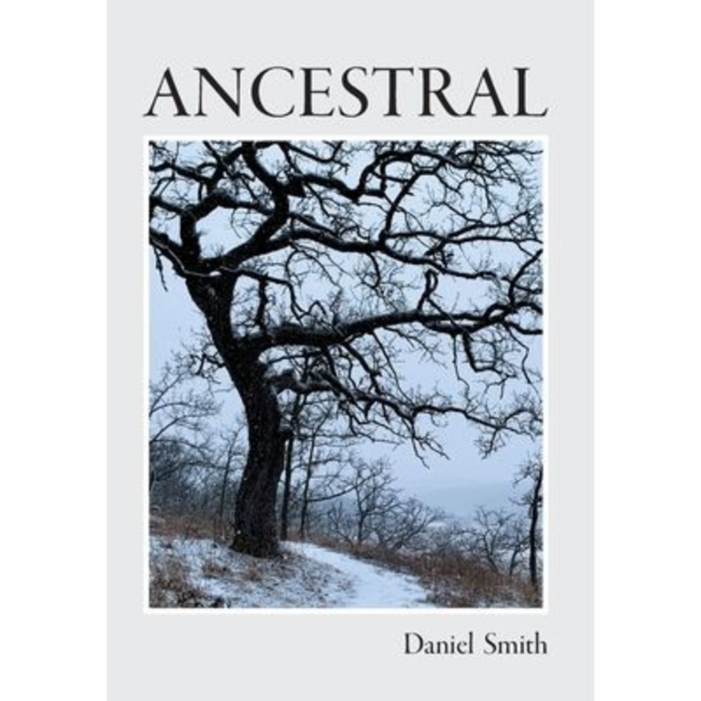 Ancestral -- Daniel Smith